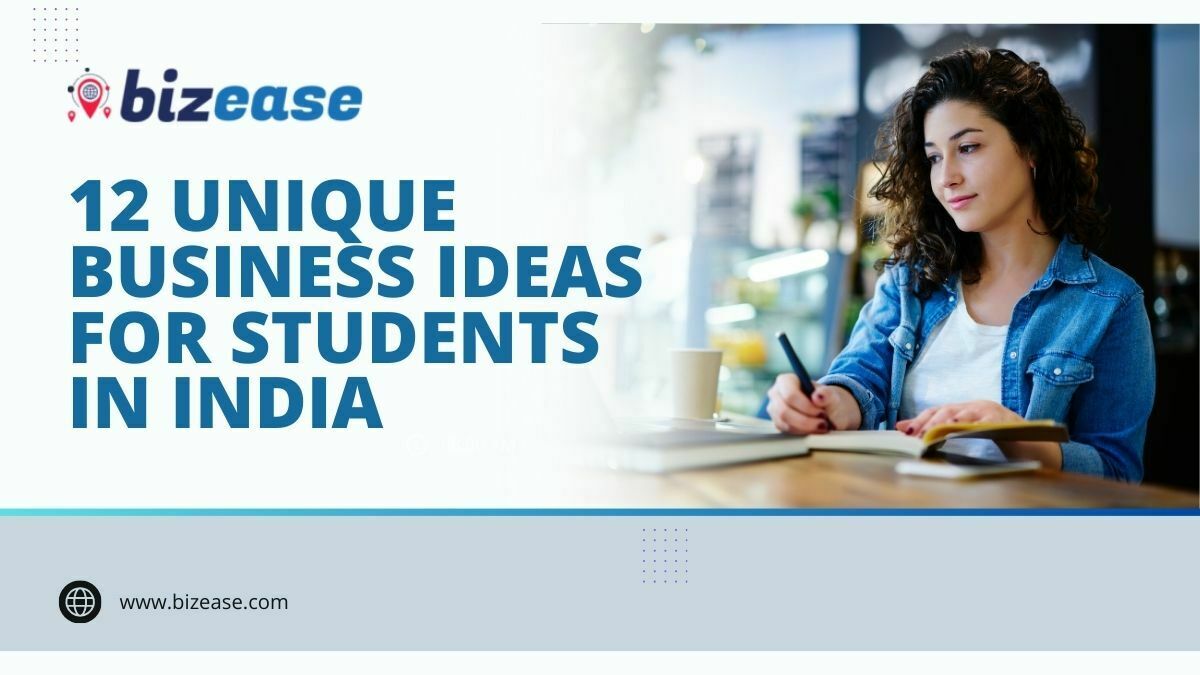 12 Unique Business Ideas for Students in India: From Campus to Commerce